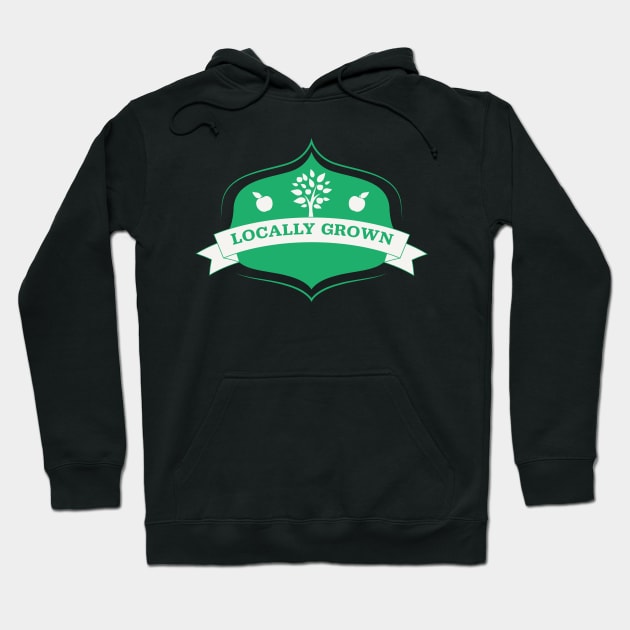 Locally Grown Hoodie by SWON Design